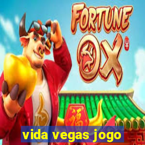 vida vegas jogo